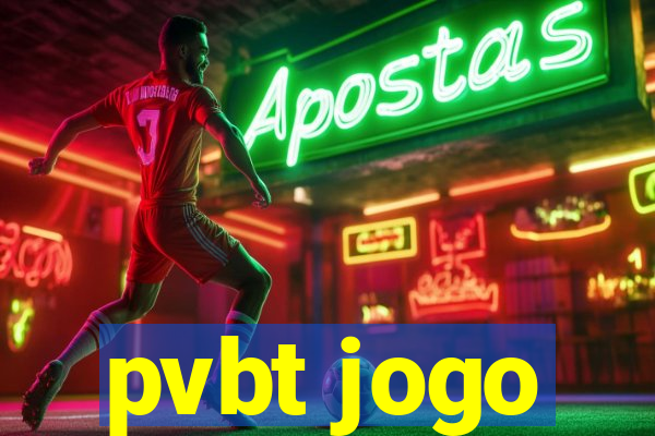 pvbt jogo